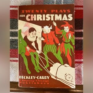 Twenty Plays for Christmas
Hastings, Mildred and Helen; Ruth R.Smith